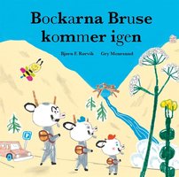 Bockarna Bruse kommer igen - Bjørn F. Rørvik & Gry Moursund