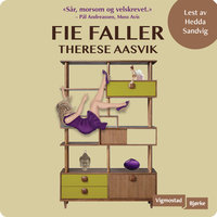 Fie faller - Therese Aasvik