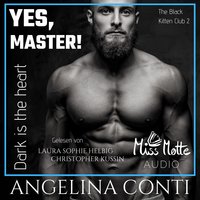 Yes, Master: Dark is the heart - Angelina Conti