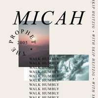 33 Micah - 2005: Walk Humbly - Skip Heitzig