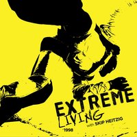 Extreme Living: 1998 - Skip Heitzig