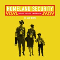 Homeland Security: Guarding Your Faith, Family, & Future - Skip Heitzig