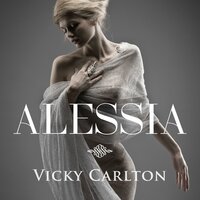 Alessia: Erotic Fantasy Romance - Vicky Carlton