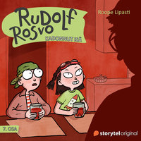 Rudolf Rosvo ja kadonnut isä - Roope Lipasti
