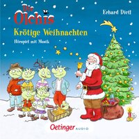Die Olchis: Krötige Weihnachten - Erhard Dietl