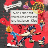 School of the dead 2: Mein Leben mit verknallten Hirnlosen und knallenden Klos - Christian Tielmann