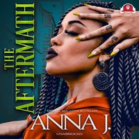 The Aftermath - Anna J.