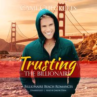 Trusting the Billionaire - Cami Checketts