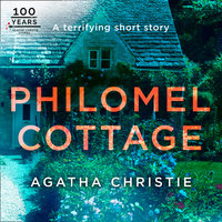 Philomel Cottage: An Agatha Christie Short Story - Agatha Christie
