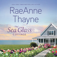 The Sea Glass Cottage: A Novel - RaeAnne Thayne