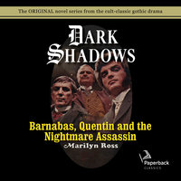 Barnabas, Quentin and the Nightmare Assassin - Marilyn Ross