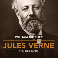 Jules Verne: The Biography - William Butcher