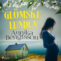 Glömskelunden - Annika Bengtsson