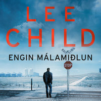 Engin málamiðlun - Lee Child