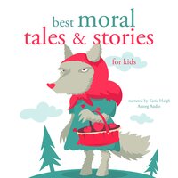 Best Moral Tales and Stories - Charles Perrault, Hans Christian Andersen, Brothers Grimm