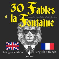 30 Fables of La Fontaine, Bilingual edition, English-French - Jean de la Fontaine