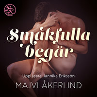 Smakfulla begär - Majvi Åkerlind