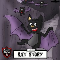 Bat Story: Adventure Stories for Kids - Jeff Child