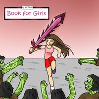 Book for Girls: Diary or a Girl Who Showed Them All - Jeff Child