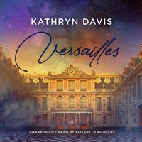 Versailles - Kathryn Davis