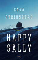 Happy Sally - Sara Stridsberg