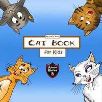 Cat Book for Kids: Diary of a Wimpy Cat (Adventure Stories for Kids) - Jeff Child