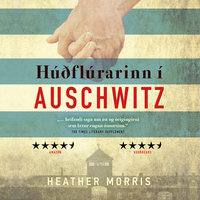 Húðflúrarinn í Auschwitz - Heather Morris