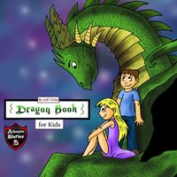 Dragon Book for Kids: Diary of a Friendly Dragon - Jeff Child