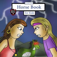 Horse Book for Kids: Story About Two Girls and a Zombie Horse - Jeff Child