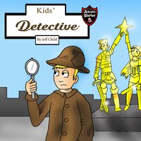 Kids' Detective: A Story about a Magical Pearl - Jeff Child