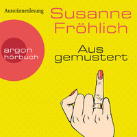 Ausgemustert - Susanne Fröhlich