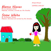 Snow White and the Seven Dwarfs - Blanca Nieves y los Siete Enanitos - Ana Gonzalez