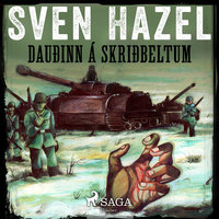Dauðinn á skriðbeltum - Sven Hazel, Sven Hassel