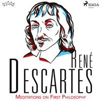 Descartes’ Meditations on First Philosophy - René Descartes