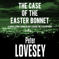 The Case of the Easter Bonnet - Peter Lovesey