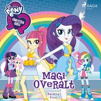 My Little Pony - Equestria Girls - Magi overalt - Perdita Finn