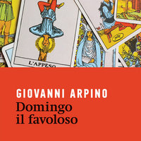 Domingo il favoloso - Giovanni Arpino