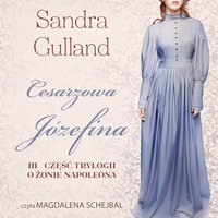 Cesarzowa Józefina - Sandra Gulland