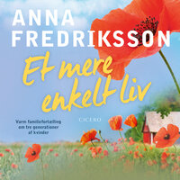 Et mere enkelt liv - Anna Fredriksson