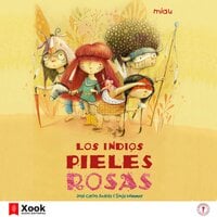 Los Indios pieles rosas - Sonja Wimmer, José Carlos Andrés