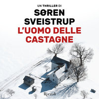 L'uomo delle castagne - Søren Sveistrup