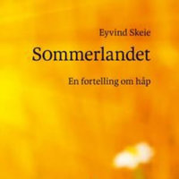 Sommerlandet - Eyvind Skeie