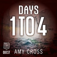 Days 1 to 4: Mass Extinction Event Book 1 - Amy Cross