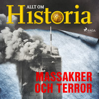 Massakrer och terror - Allt om Historia