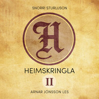 Heimskringla II - Snorri Sturluson