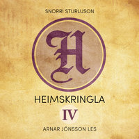 Heimskringla IV - Snorri Sturluson