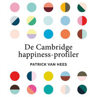 De Cambridge happiness-profiler - Patrick van Hees