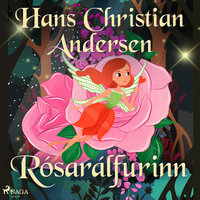 Rósarálfurinn - H.C. Andersen