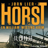 Illvilje - Jørn Lier Horst