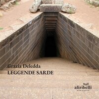 Leggende sarde - Grazia Deledda
